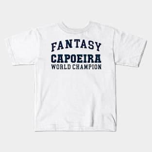 Fantasy Capoeira World Champ Kids T-Shirt